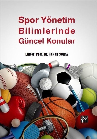 Spor Yönetim Blimlerinde Güncel Konular / Hakan Sunay