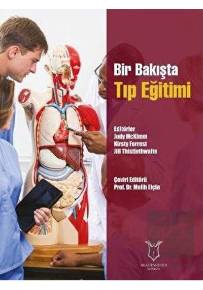 Bir Bakışta Tıp Eğitimi  - Melih Elçin  - Akademisyen Kitabevi
