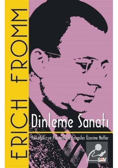 Dinleme Sanatı / Erich Fromm
