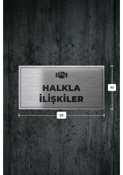 Halkla İlışkıler Yazılı - Metal - Gümüş Renk - Kapı İsimliği - 20x10 Cm
