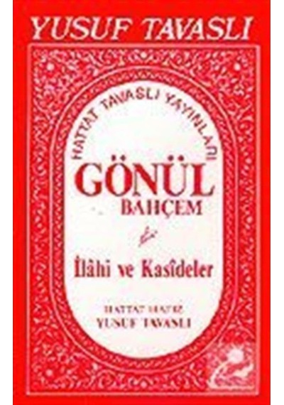 Gönül Bahçem - İlahi ve Kasideler (El Boy) (E02) - Yusuf Tavaslı - Tavaslı