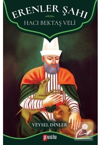 Erenler Şahı-Hacı Bektaş Veli - Veysel Dinler - Puslu Yayıncılık