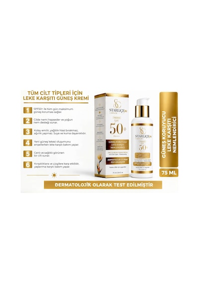 Starliçe Leke Karşıtı Nemlendirici ve Koruyucu Güneş Kremi SPF50+ 75 ML