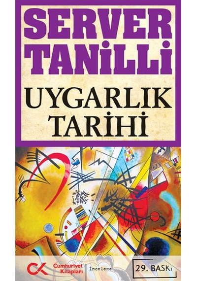 Uygarlık Tarihi - Server Tanilli - Cumhuriyet Kitapları