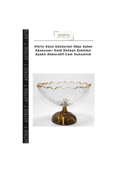 Vitrin Süsü Gösterişli Obje Salon Aksesuarı Gold Detaylı Eskitme Ayaklı Dekoratif Cam Sunumluk