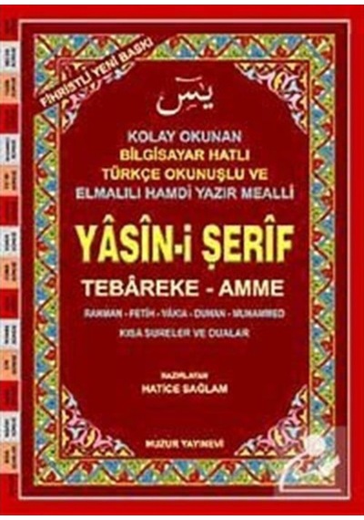 Cami Boy Fihristli Yasin-i Şerif (Kod: 002) Tebareke - Amme - Hatice Sağlam - Huzur Yayınevi