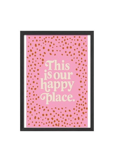 This İs Our Happy Place Doğal Ahşap Çerçeveli Poster, Dekoratif Ev Duvar Tablosu