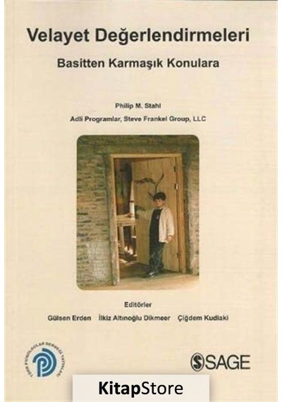 Velayet Değerlendirmeleri-Basitten Karmaşık Konulara - Philip M. Stahl - Türk Psikologlar Derneği Yayınları