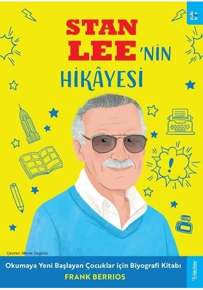 Stan Lee'nin Hikayesi - Okumaya Başlayan Çocuklar için Biyografi Kitabı - Frank Berrios - Sola Kidz