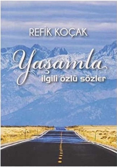 Yaşamla İlgili Özlü Sözler İlk Baskı 2018
