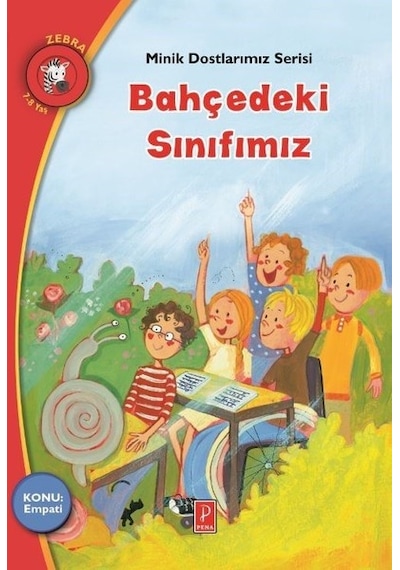 Bahçedeki Sınıfımız-Minik Dostlarımız Serisi - Chrysanthe Tsiambali - Pena Yayınları