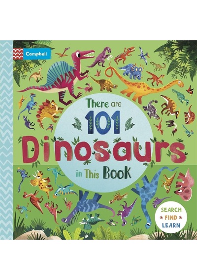 There Are 101 Dinosaurs İn This Book Campbell Books