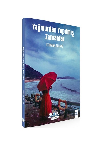 Yağmurdan Yapılmış Zamanlar