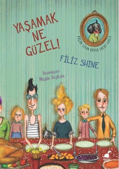 Yaşamak Ne Güzel-Küçük Siyah Köpek Lucky Serisi - Filiz Shine - Dinozor Çocuk