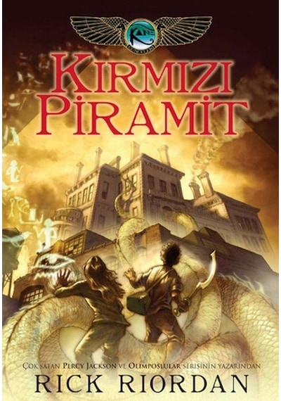 Kane Günceleri 1 - Kırmızı Piramit - Rick Riordan - Doğan ve Egmont Yayıncılık