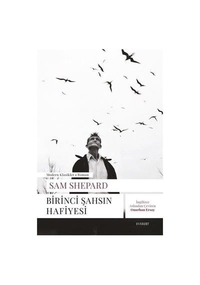 Birinci Şahsın Hafiyesi / Sam Shepard