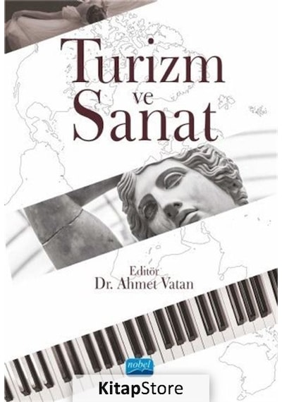 Turizm ve Sanat- Nobel Akademik Yayıncılık