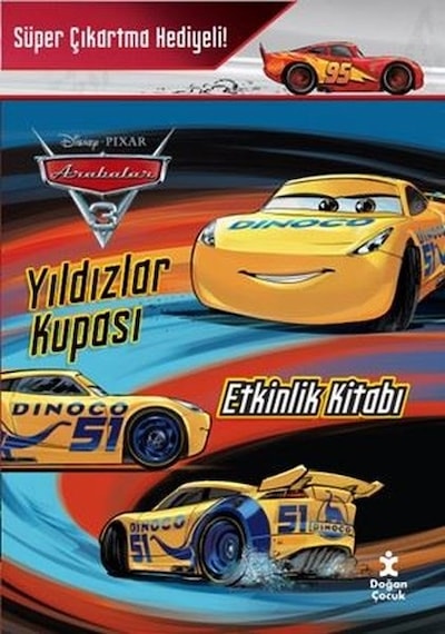 Disney Pixar Arabalar 3 - Yıldızlar Kupası - Etkinlik Kitabı- Doğan Çocuk