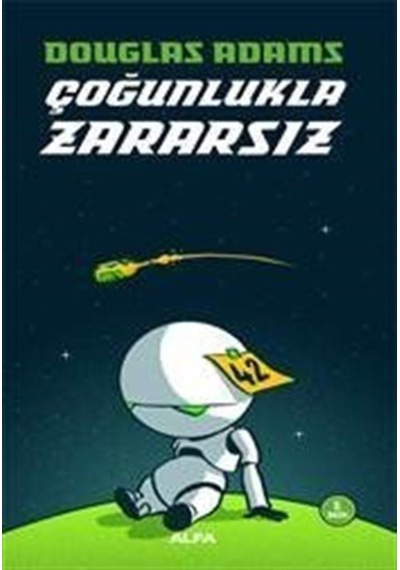 Çoğunlukla Zararsız / Douglas Adams