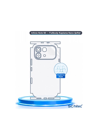 Schitec Infinix Note 60 Fullbody Nano Kaplama Koruyucu Film