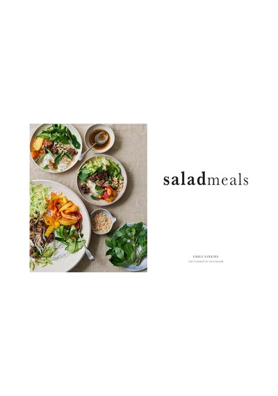 Salad Meals: Salads To Feed Body, Soul & Friends