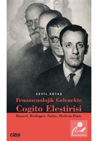 Fenomenolojik Gelenekte Cogito Eleştirisi & Husserl, Heidegger...