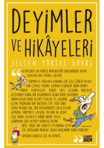 Deyimler ve Hikayeleri - Selcen Yüksel Arvas - Carpediem Kitap