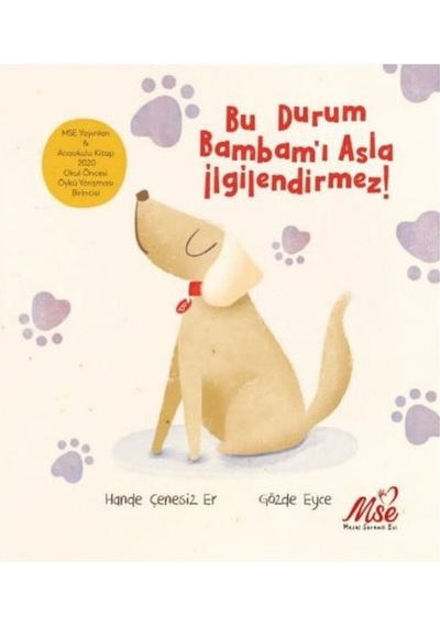 Bu Durum Bambam'ı Asla İlgilendirmez! - Hande Çenesiz Er - Masal Seramik Evi (MSE)