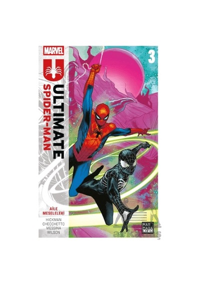 Ultimate Spider-man Cilt 3 Aile Meseleleri Marmara Çizgi