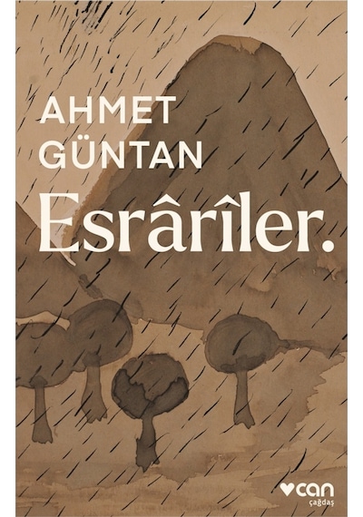 Esrârîler. - Ahmet Güntan -  Can Yayınları