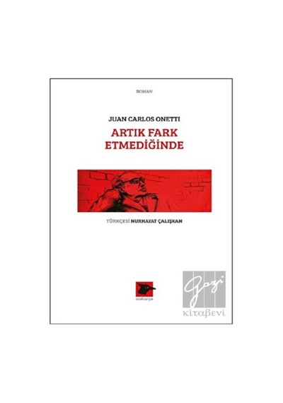 Artık Fark Etmediğinde Alakarga Sanat Yayınları - Alakarga Sanat Yayınları