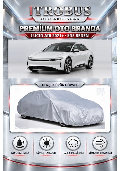 Lucid Aır 2021 Ve Sonrası Uyumlu Premium Araba Brandası Oto Branda Sd5 Beden