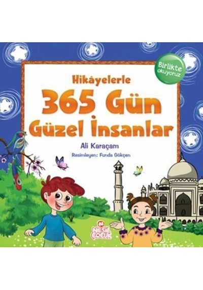 Nesil Çocuk Yayınları Hikayelerle 365 Gün Güzel Insanlar
