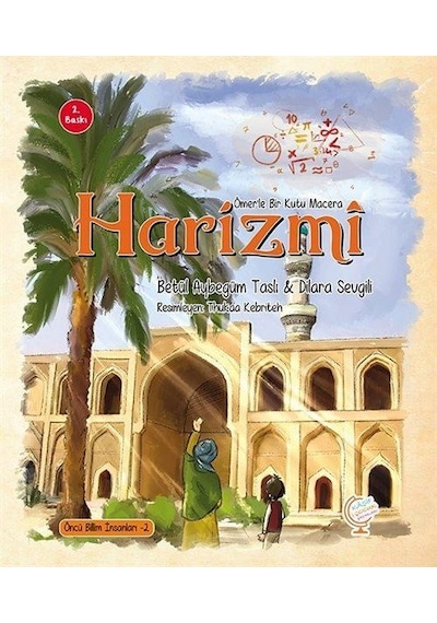 Ömerle Bir Kutu Macera: Harizmi / Betülnur Aybegüm Taslı