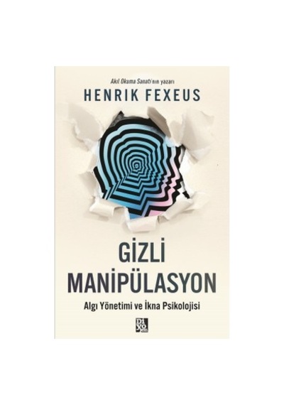 Manipülasyonun Gizli Yüzü: Psikolojik Yöntemler