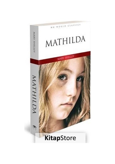 Kitapstore Mathilda - İngilizce Roman / Mary Shelley