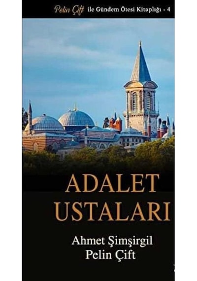 Adalet Ustaları - Pelin Çift - Ahmet Şimşirgil 1.baskı
