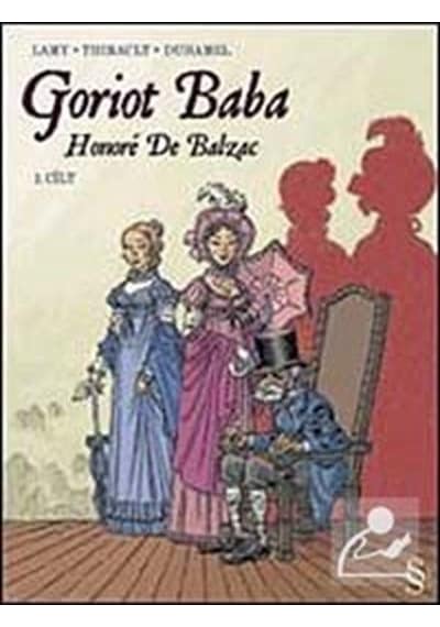 Goriot Baba 1.Cilt - Honore de Balzac - Everest Yayınları