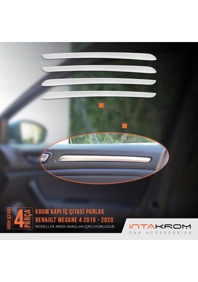 Renault Megane 4 Krom İç Kapı Çıtası 4 Parça 2016 - 2022 Renault Megane 4 Krom İç Kapı Çıtası 4 Parça 2016 - 2022