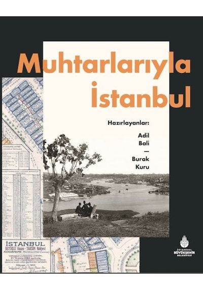 Muhtarlarıyla İstanbul