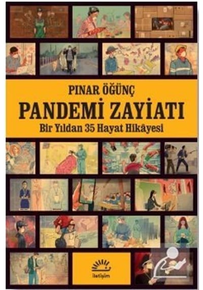 Pandemi Zayiatı - Pınar Öğünç
