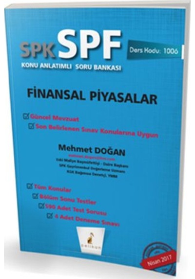 SPK-SPF Finansal Piyasalar Konu Anlatımlı Soru Bankası - Mehmet Doğan - Pelikan Yayınları