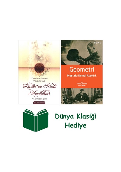 Tanzimat Dönemi Türk Şiirinde Kader Ve İrade Meseleleri + Geometri + Dünya Klasiği Hediye