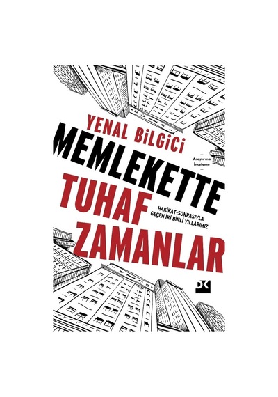 Memlekette Tuhaf Zamanlar - Yenal