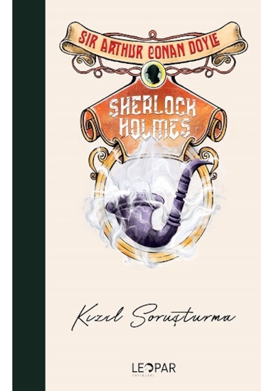 Sherlock Holmes Kızıl Soruşturma - Leopar Yayınları - Sir Arthur