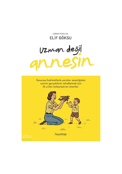 Uzman Değil Annesin Elif Göksu Hayykitap