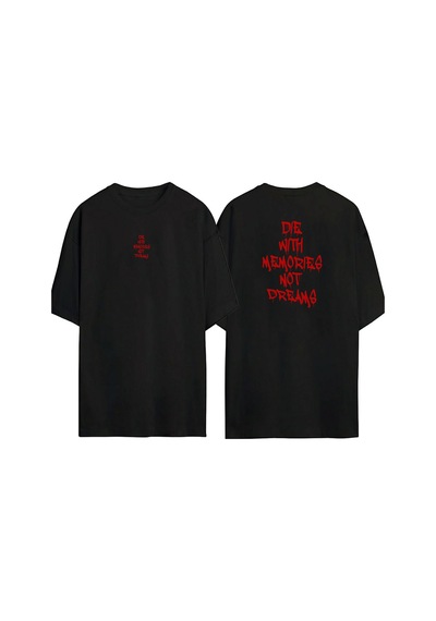 Thewert Unisex Die With Memories Not Dreams Ön Arka Baskılı Sıyah Oversize T-shirt Siyah