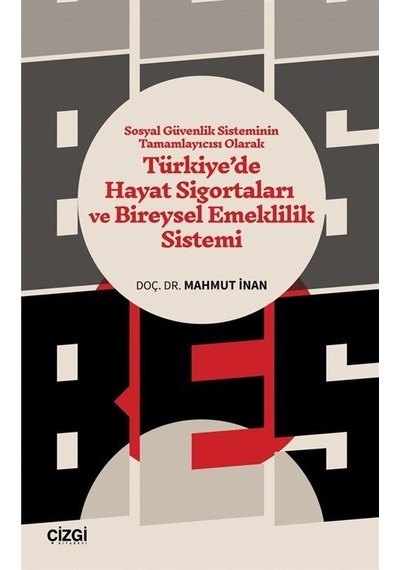 Sosyal Güvenlik Sisteminin Tamamlayıcısı Olarak Türkiye'de Hay...