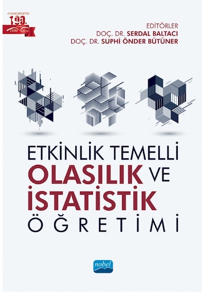 Etkinlik Temelli Olasılık ve İstatistik Öğretimi - Nobel Akademik Yayıncılık
