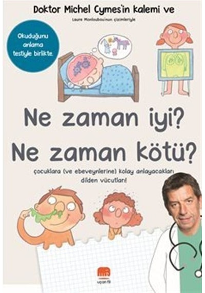 Ne Zaman İyi Ne Zaman Kötü / Michel Cymes